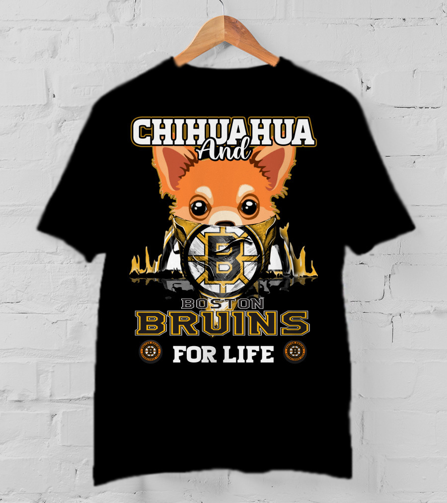 Chihuahua And Boston Bruins For Life T-Shirt