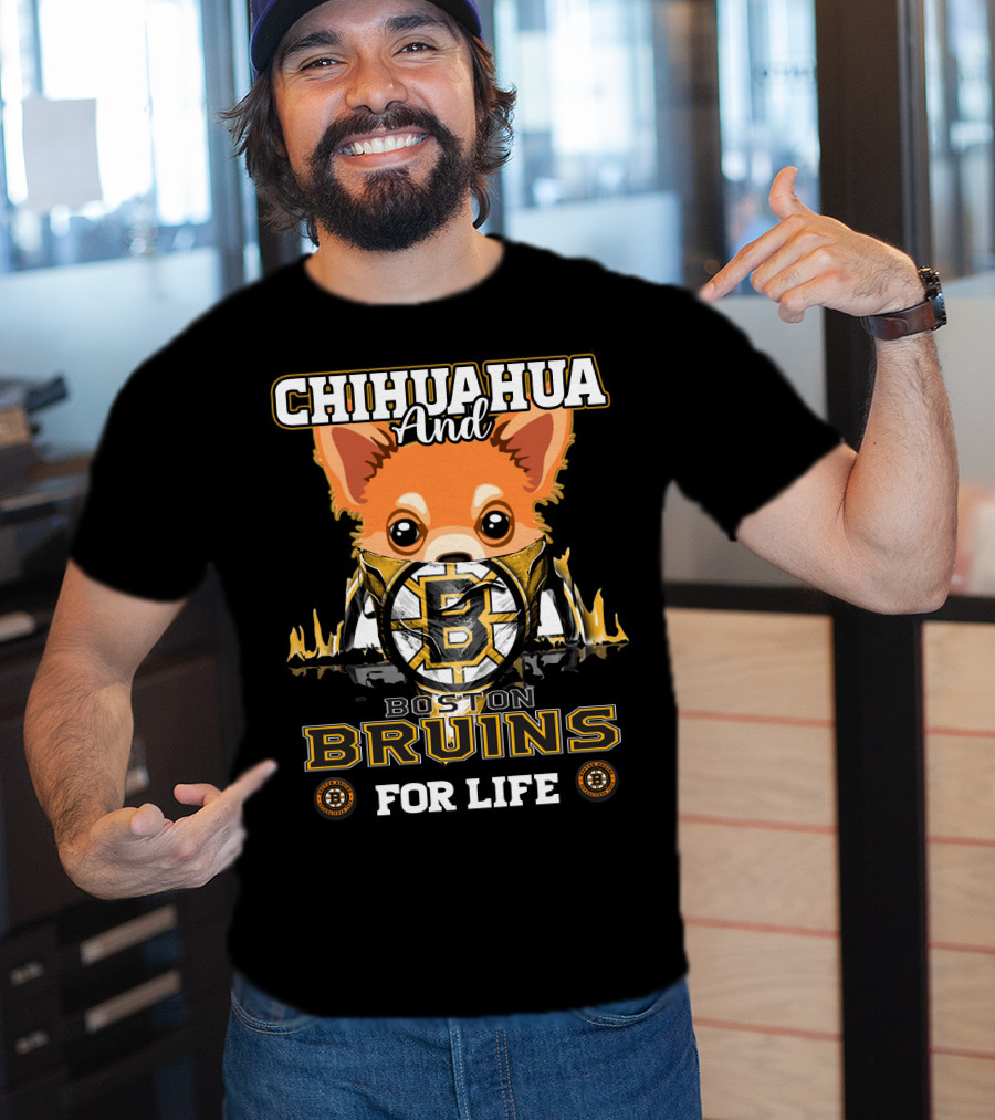 Chihuahua And Boston Bruins For Life T-Shirt