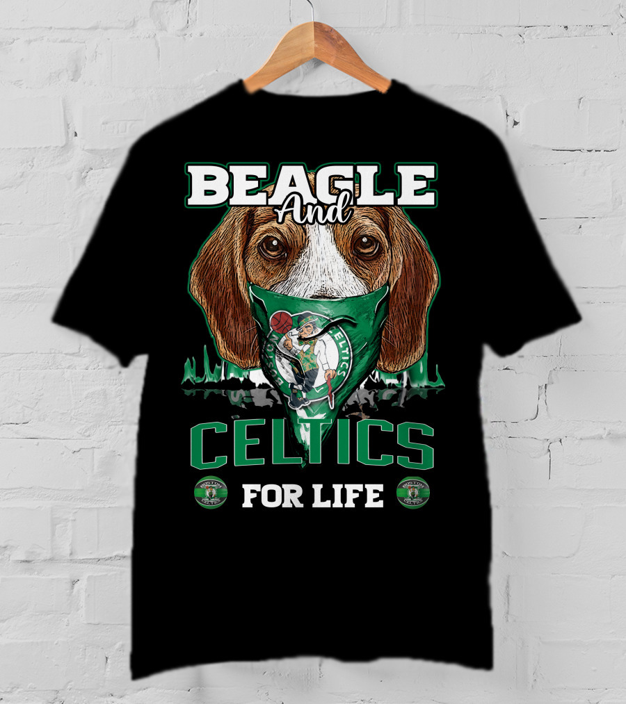 Beagle And Celtics For Life Boston Celtics T-Shirt