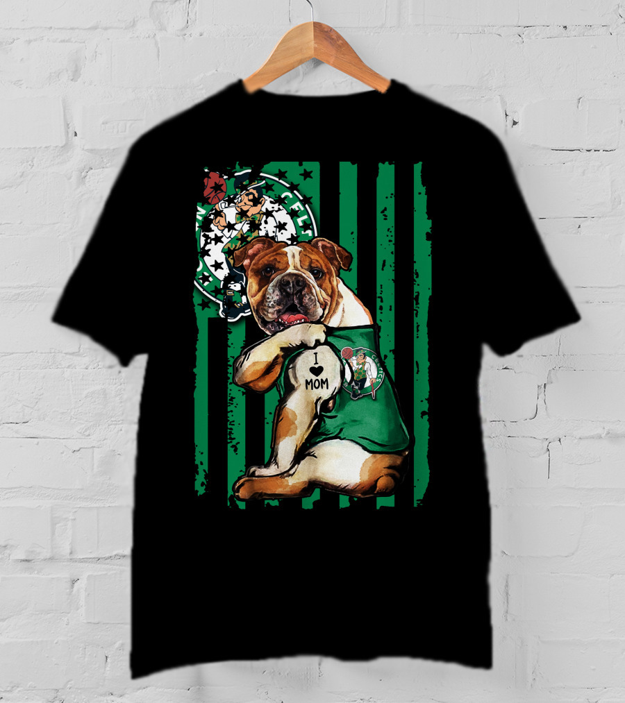 Bulldog Boston Celtics I Love Mom Green Stripes Basketball T-Shirt