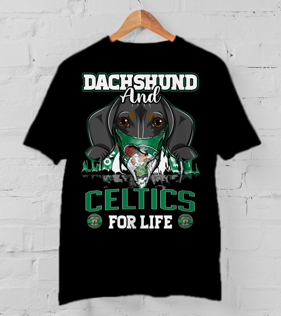Dachshund And Celtics For Life T-Shirt