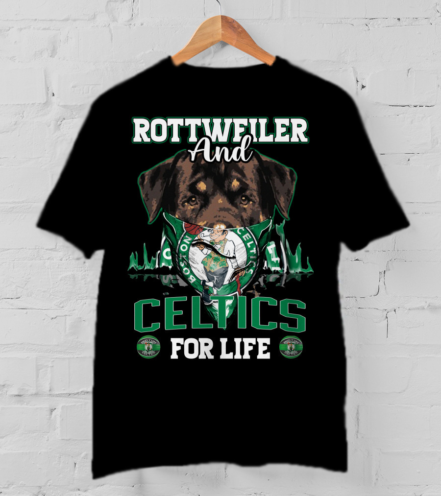 Rottweiler And Celtics For Life Boston Celtics T-Shirt