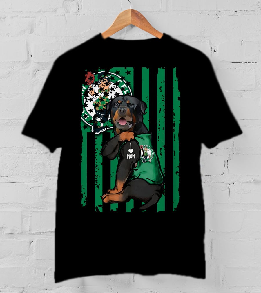 Rottweiler I Love Mom Boston Celtics Fan Logo Background T-Shirt
