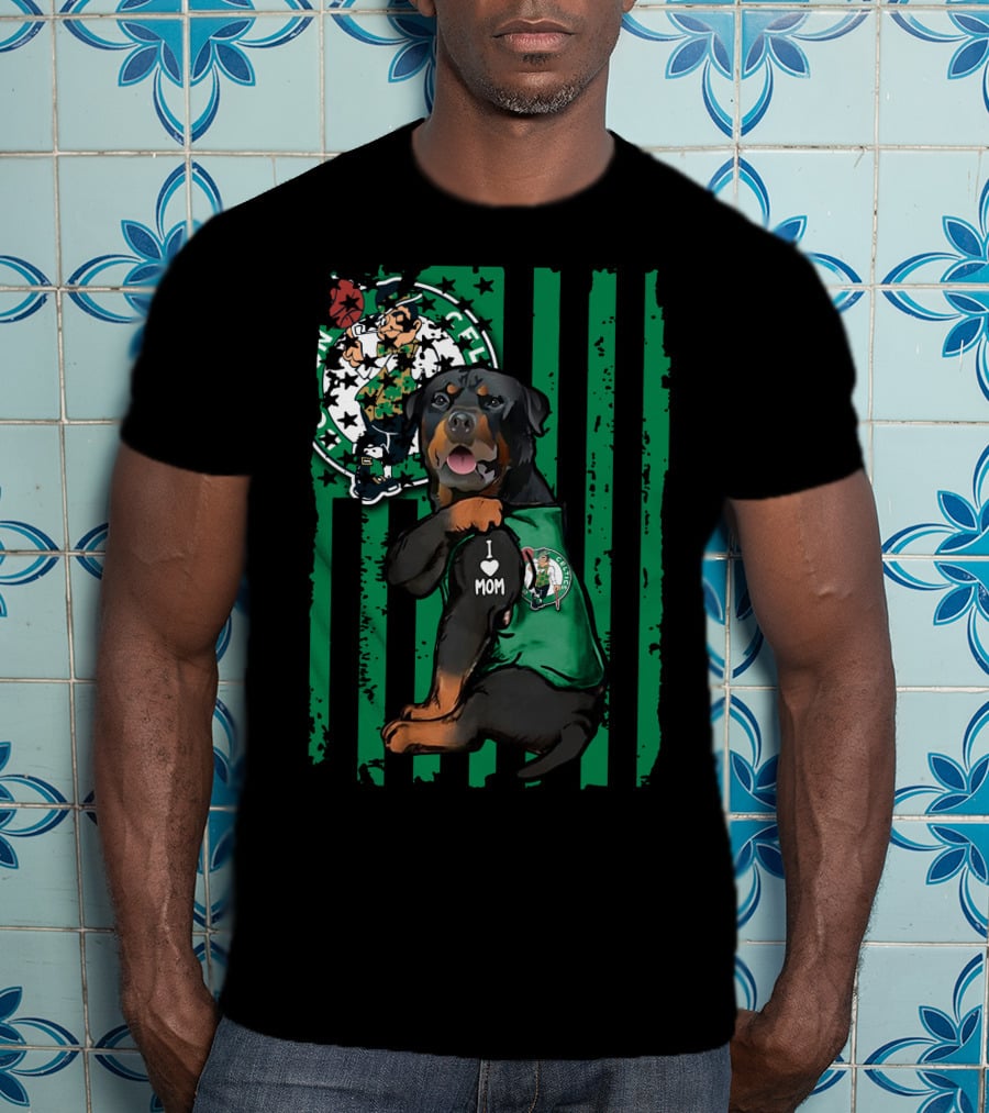 Rottweiler I Love Mom Boston Celtics Fan Logo Background T-Shirt