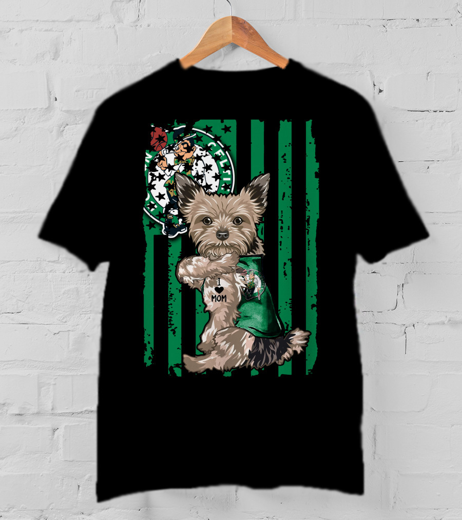 Yorkshire Terrier I Love Mom Boston Celtics Green Stripes T-Shirt