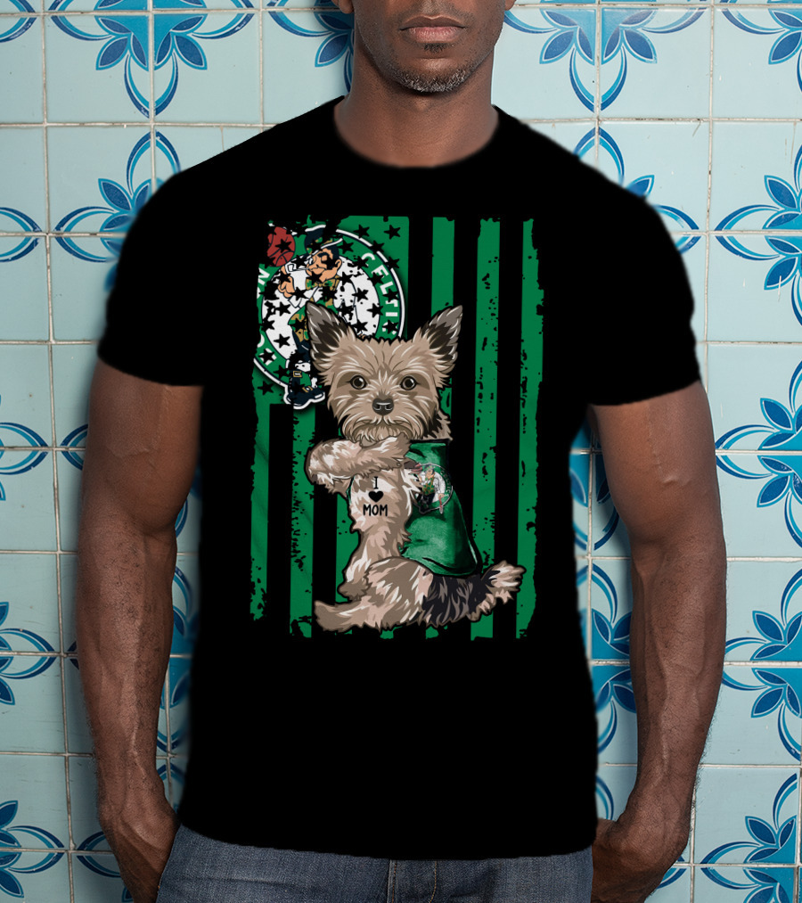 Yorkshire Terrier I Love Mom Boston Celtics Green Stripes T-Shirt
