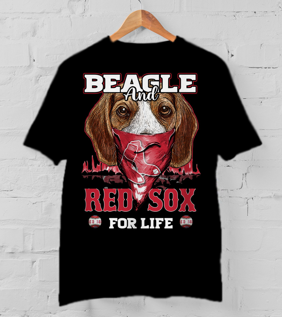 Beagle And Red Sox For Life T-Shirt