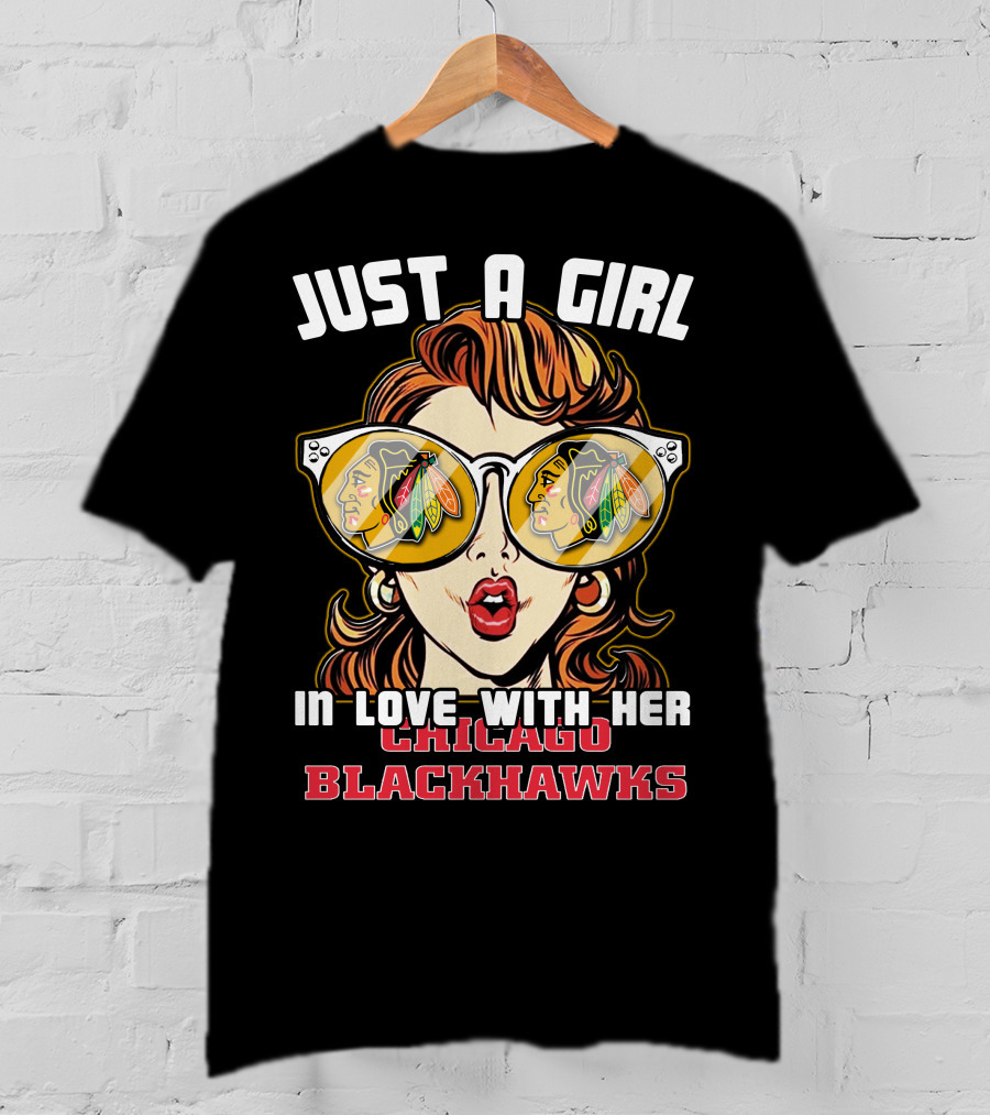 Just A Girl In Love With Her Chicago Blackhawks T-Shirt