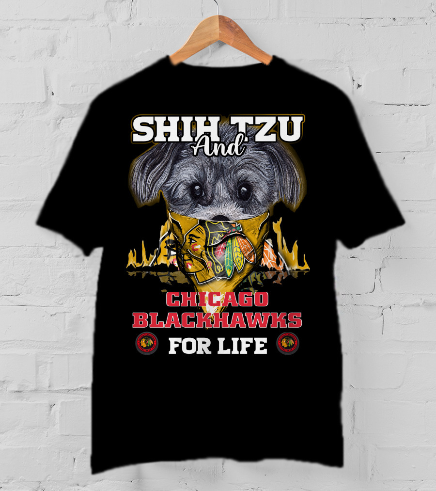 Shih Tzu And Chicago Blackhawks For Life T-Shirt