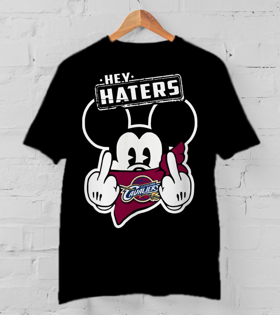 Hey Haters Mick Cleveland Cavaliers T-Shirt