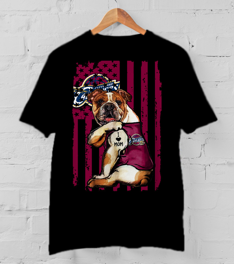 Bulldog I Love Mom Cleveland Cavaliers Logo American Flag T-Shirt