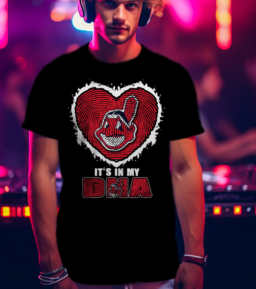 It's In My DNA Cleveland Indians T-Shirt