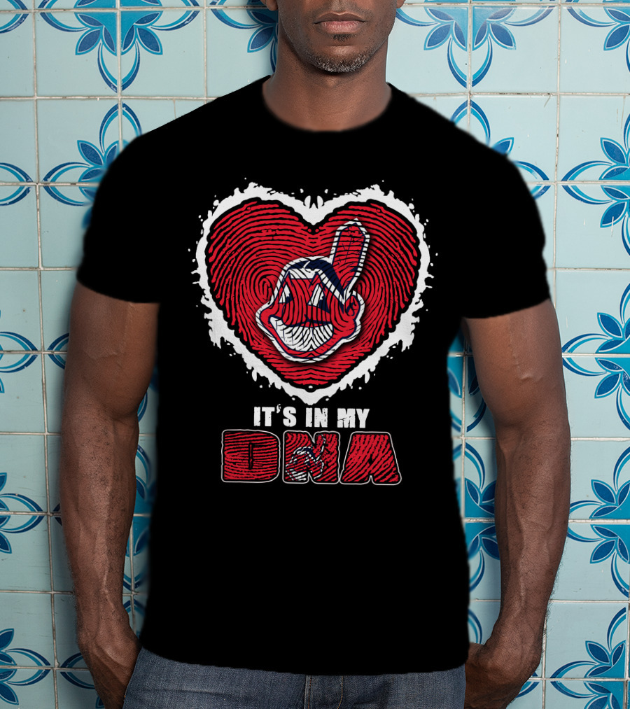 It's In My DNA Cleveland Indians T-Shirt