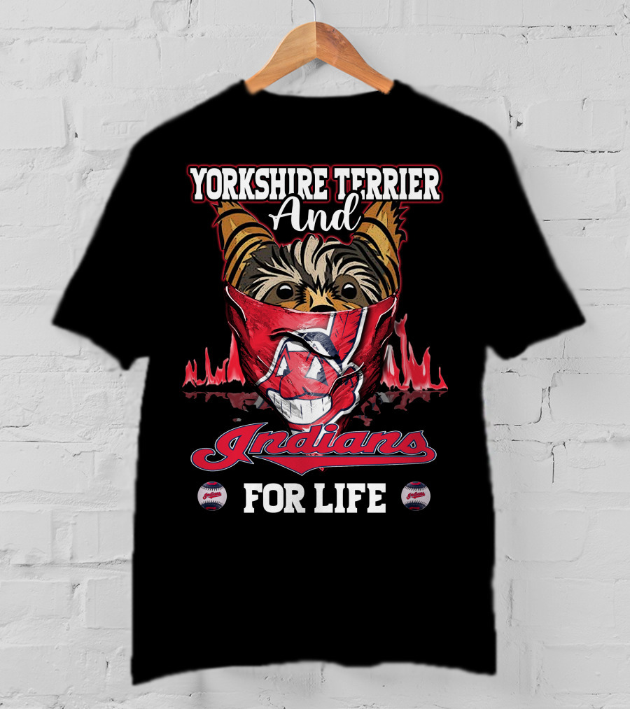 Yorkshire Terrier And Indians For Life T-Shirt