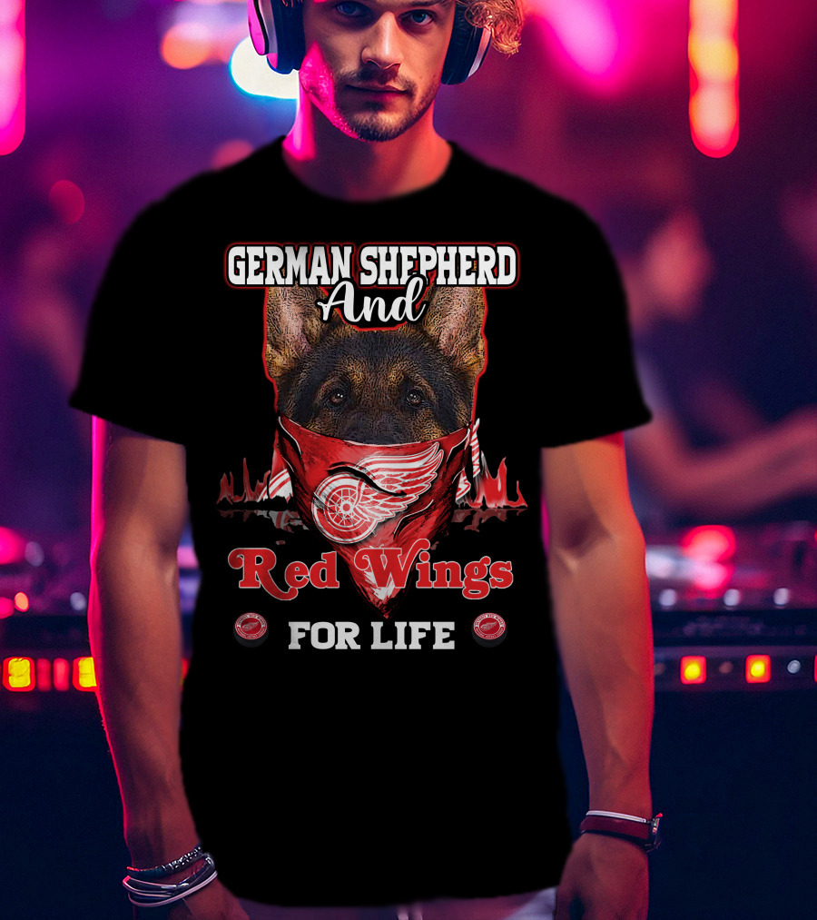 German Shepherd And Red Wings For Life T-Shirt