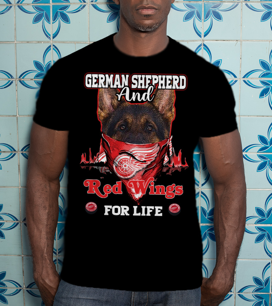 German Shepherd And Red Wings For Life T-Shirt