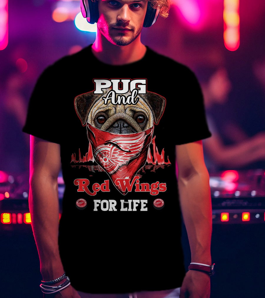 Pug And Red Wings For Life T-Shirt