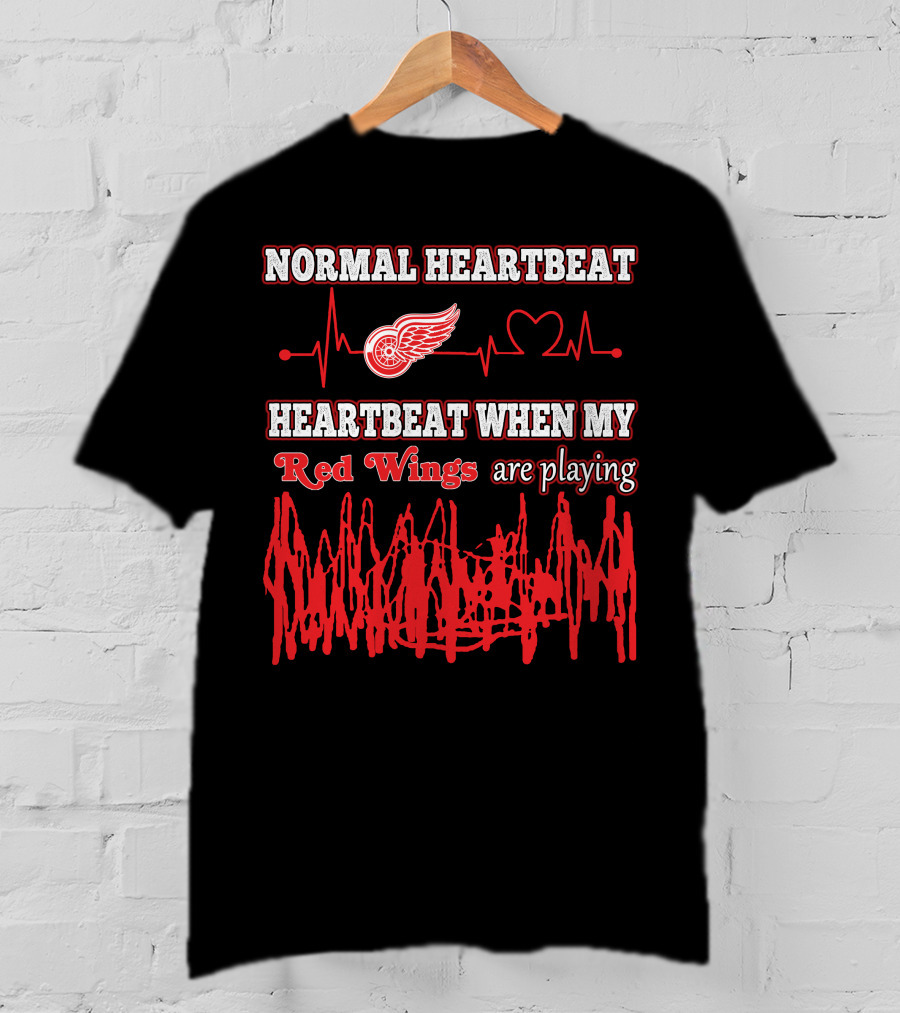 Normal Heartbeat Heartbeat When My Red Wings Are Playing T-Shirt