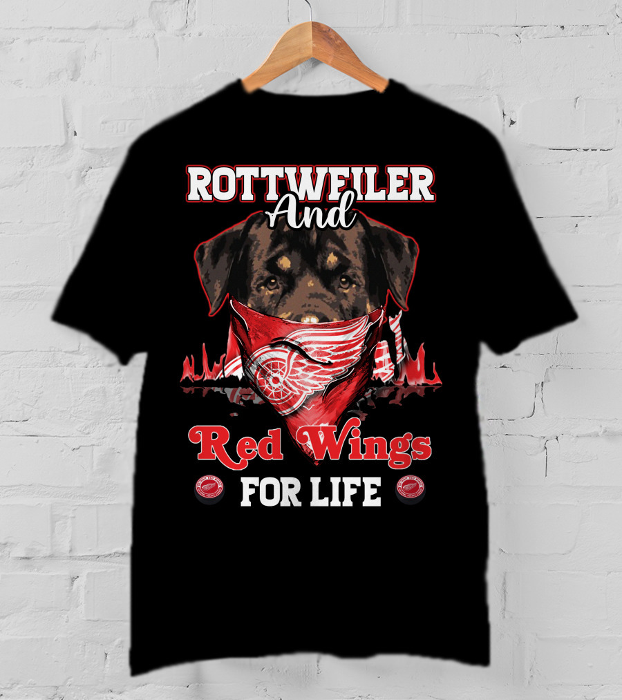 Rottweiler And Red Wings For Life Detroit T-Shirt
