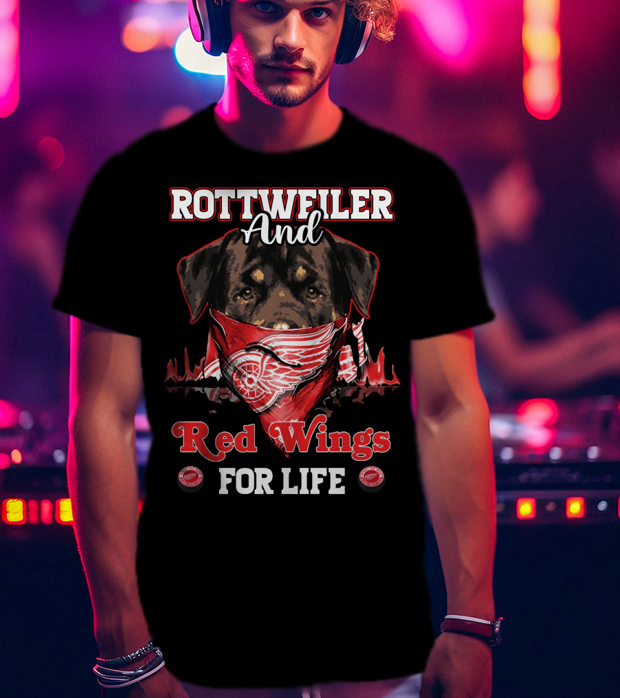 Rottweiler And Red Wings For Life Detroit T-Shirt