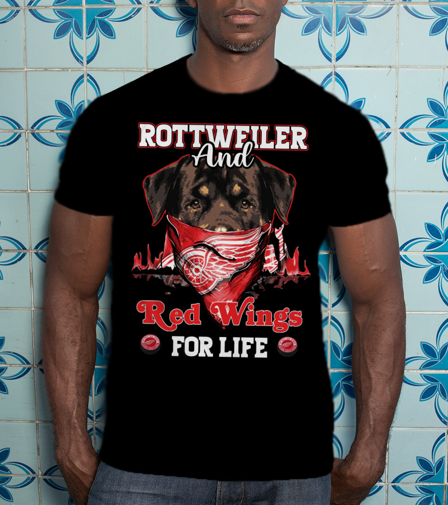 Rottweiler And Red Wings For Life Detroit T-Shirt