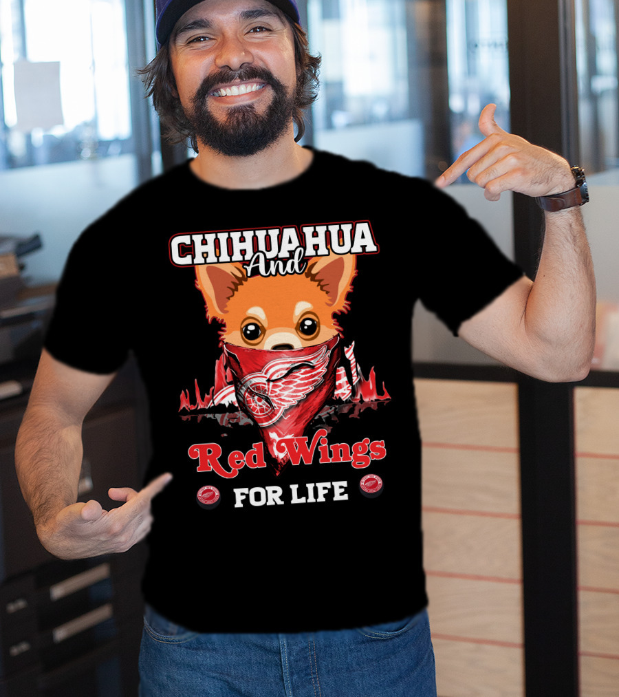 Chihuahua And Red Wings For Life T-Shirt