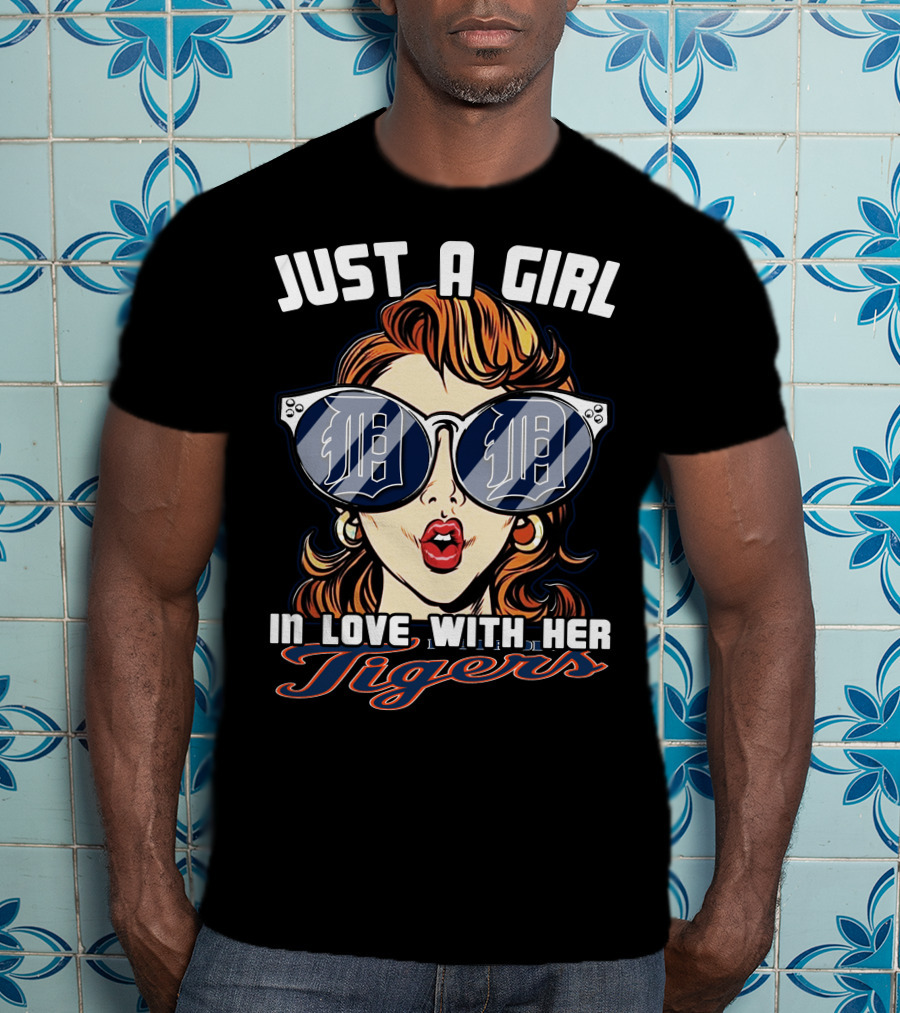 Just A Girl In Love With Her Detroit Tigers T-Shirt