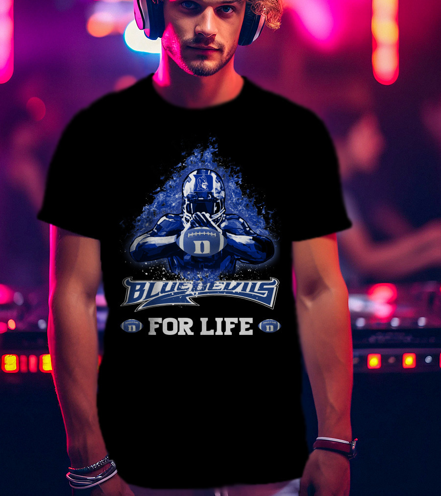 Blue Devils Football Duke For Life T-Shirt