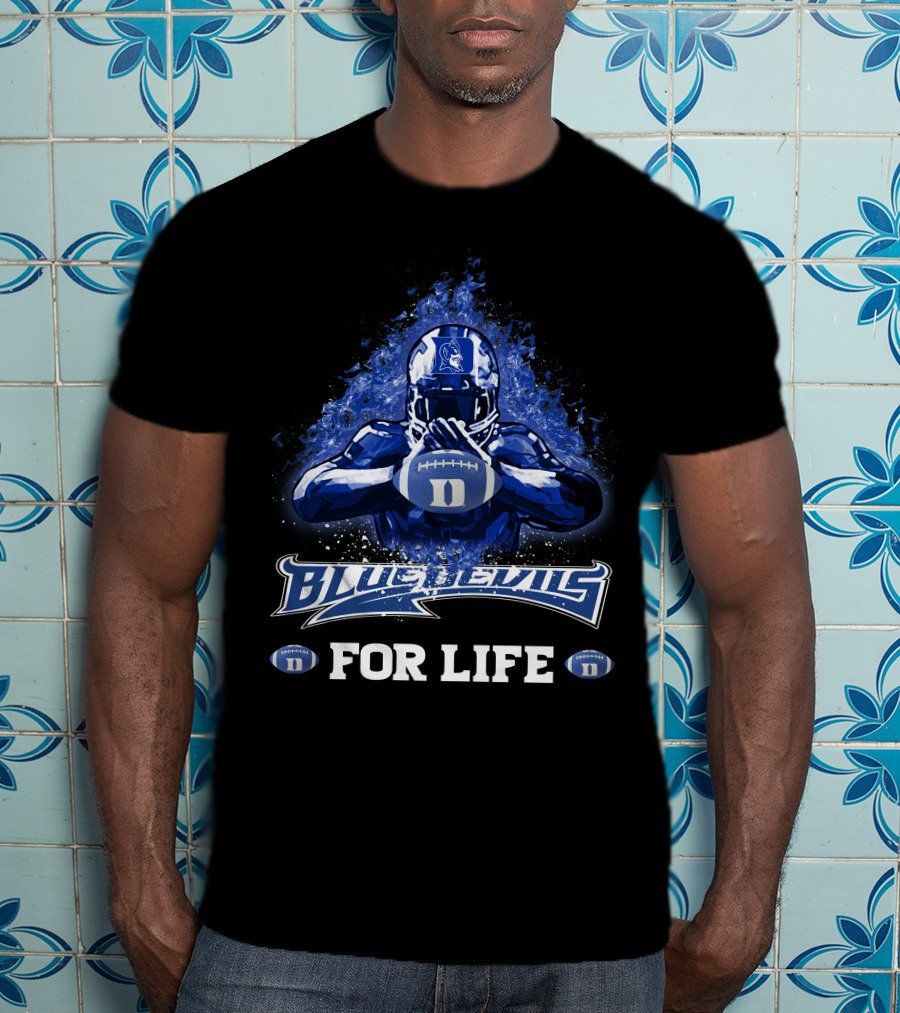 Blue Devils Football Duke For Life T-Shirt