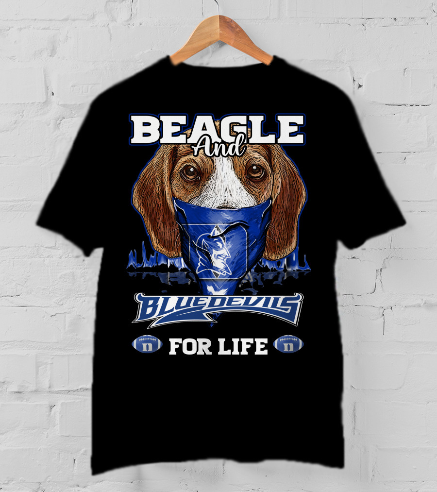 Beagle And Blue Devils For Life T-Shirt