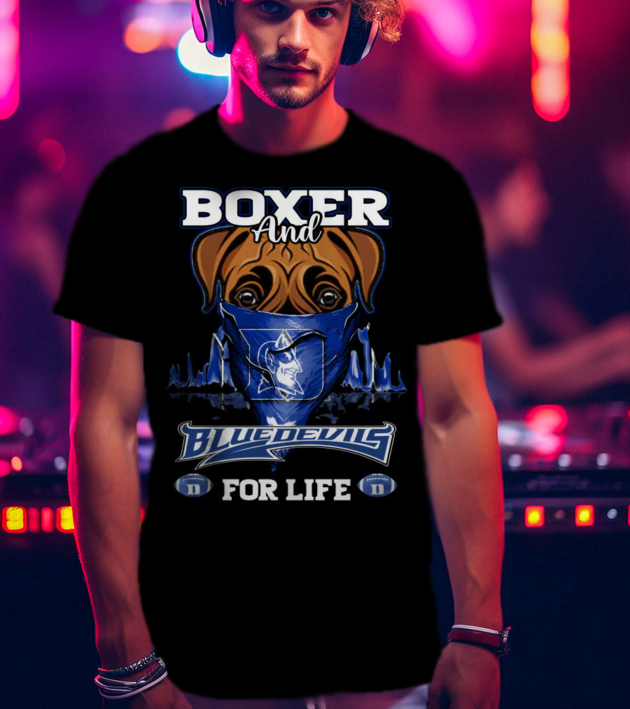 Boxer And Duke Blue Devils For Life T-Shirt