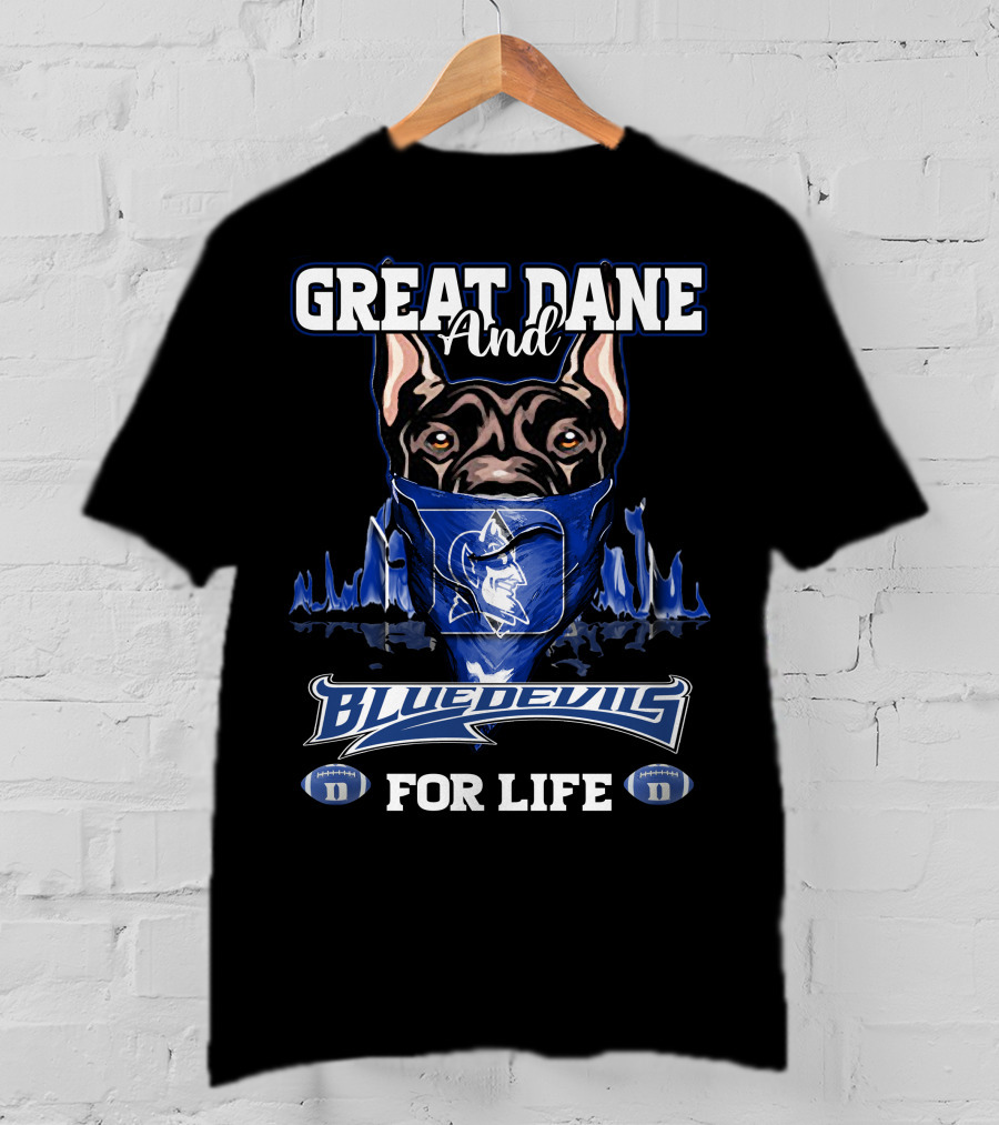 Great Dane And Blue Devils For Life T-Shirt