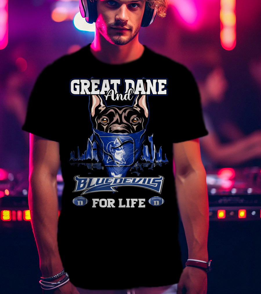 Great Dane And Blue Devils For Life T-Shirt