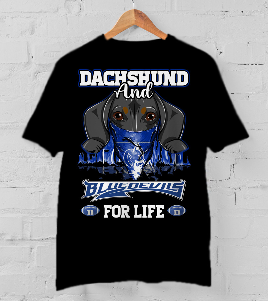 Dachshund And Duke Blue Devils For Life T-Shirt
