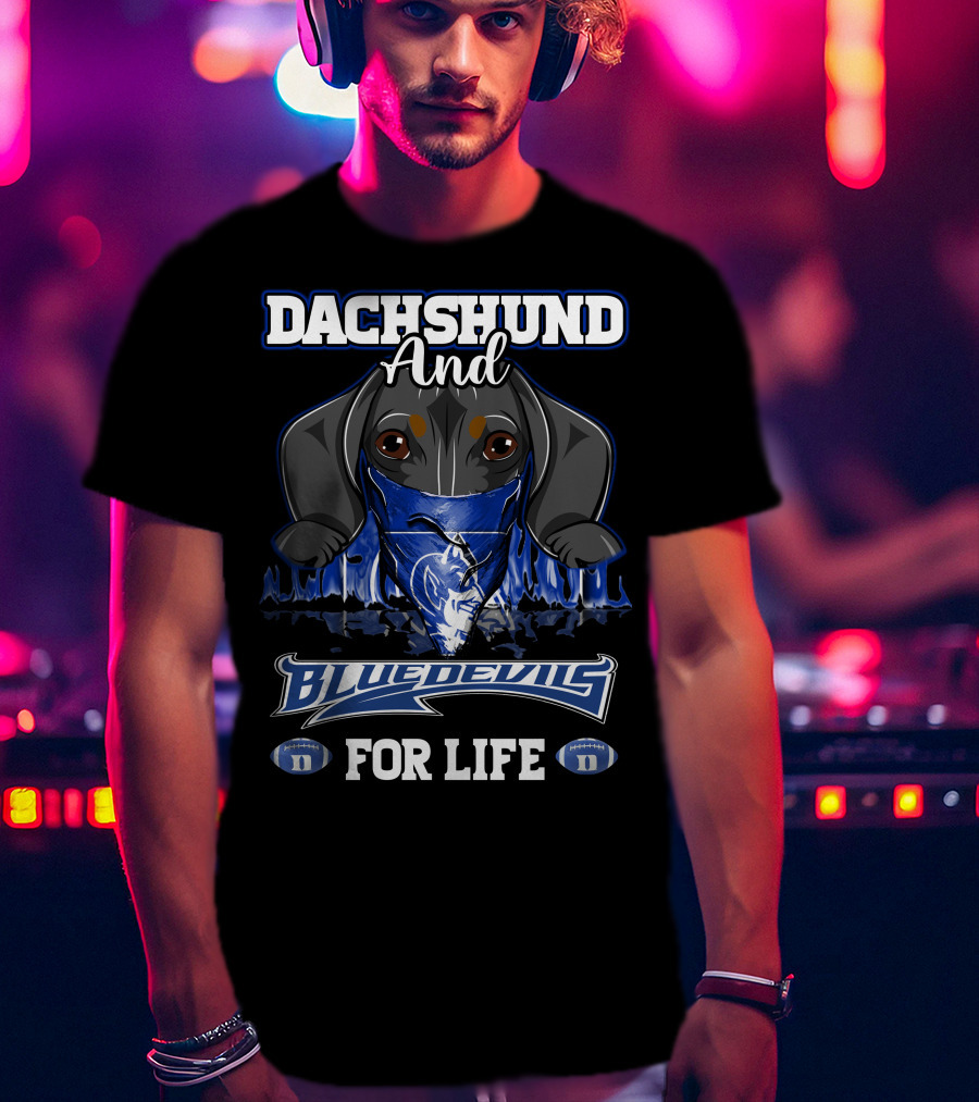 Dachshund And Duke Blue Devils For Life T-Shirt