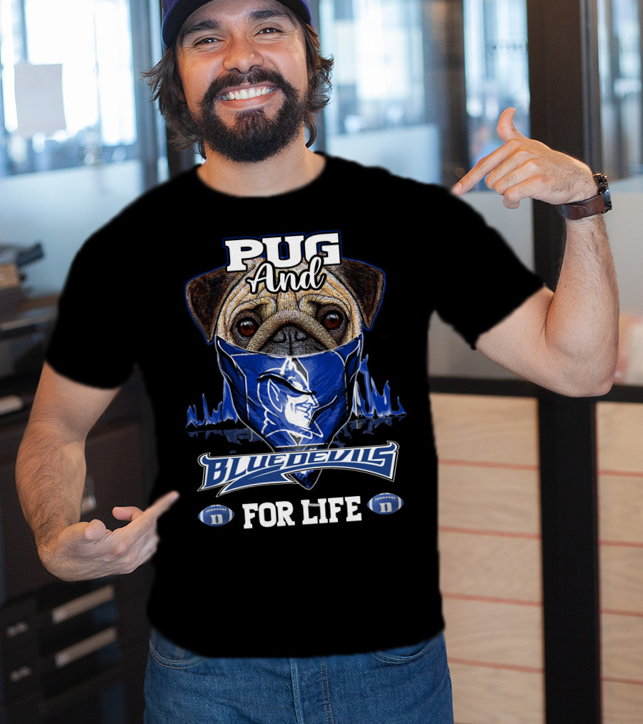 Pug And Blue Devils For Life T-Shirt