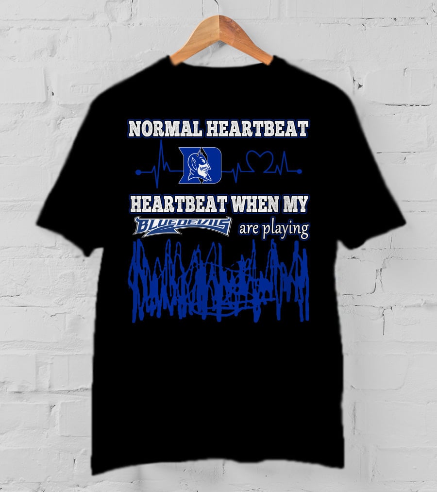 Normal Heartbeat Heartbeat When My Blue Devils Are Playing T-Shirt