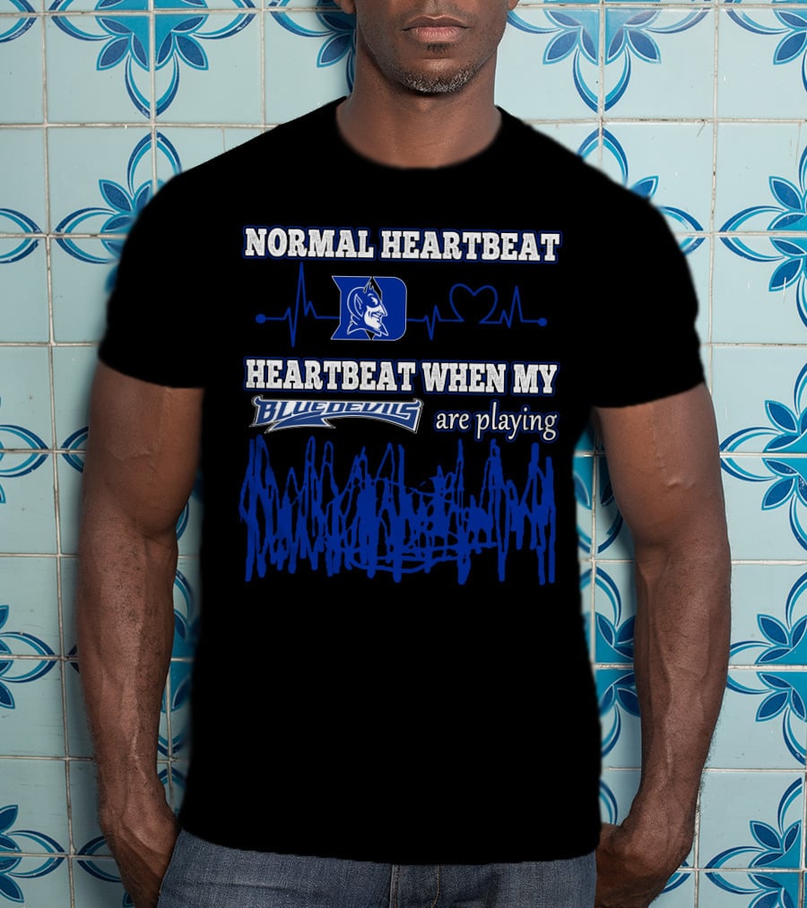 Normal Heartbeat Heartbeat When My Blue Devils Are Playing T-Shirt