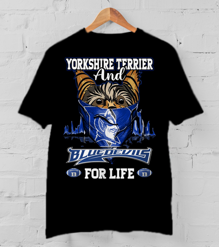 Yorkshire Terrier And Blue Devils For Life T-Shirt