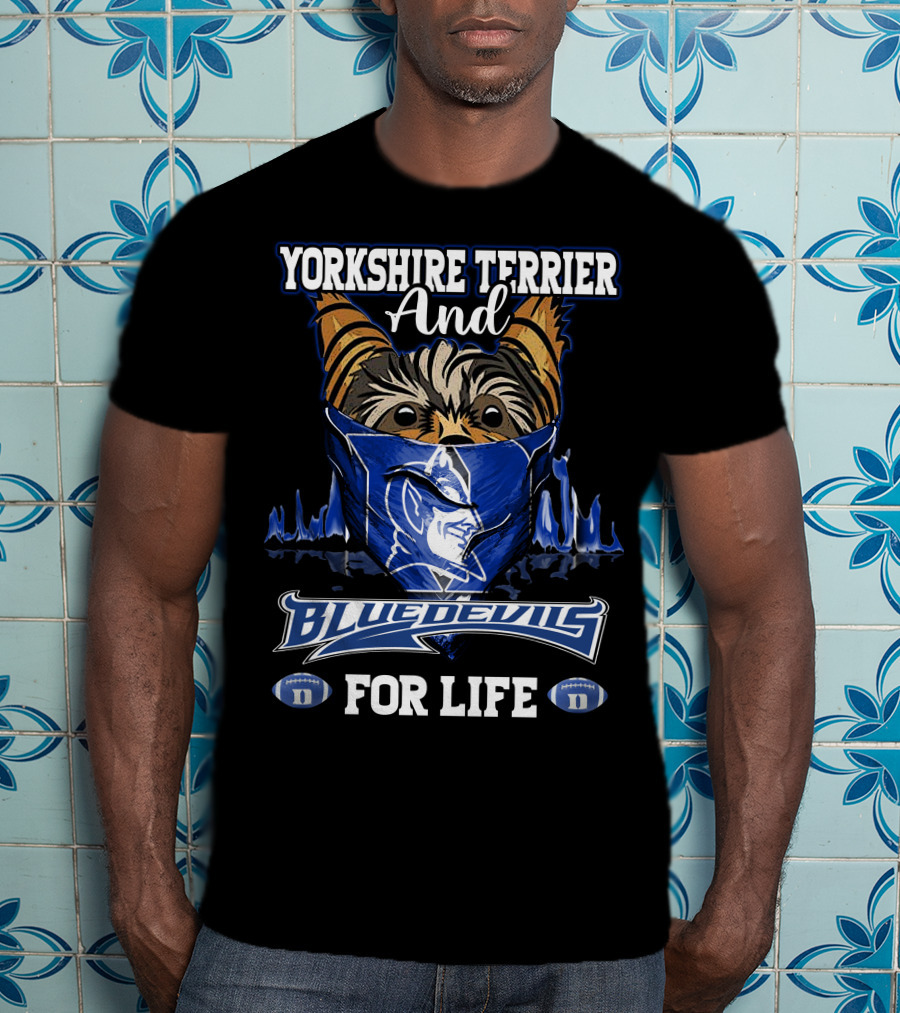Yorkshire Terrier And Blue Devils For Life T-Shirt