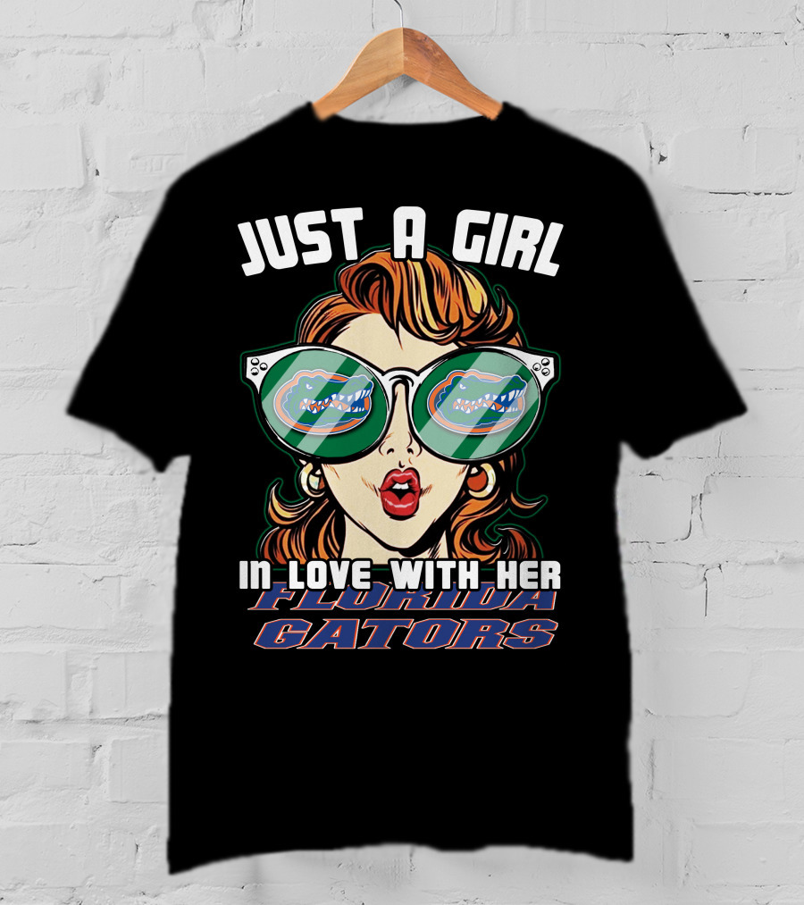 Just A Girl IN Love With Her Florida Gators T-Shirt
