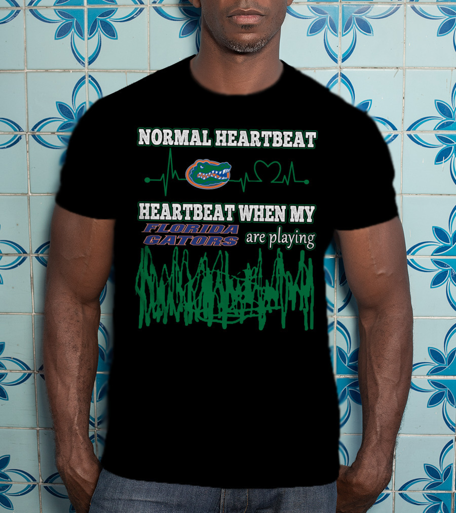 Normal Heartbeat Florida Gators Heartbeat When My Florida Gators Are Playing T-Shirt