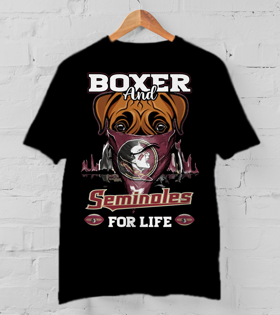 Boxer And Seminoles For Life T-Shirt