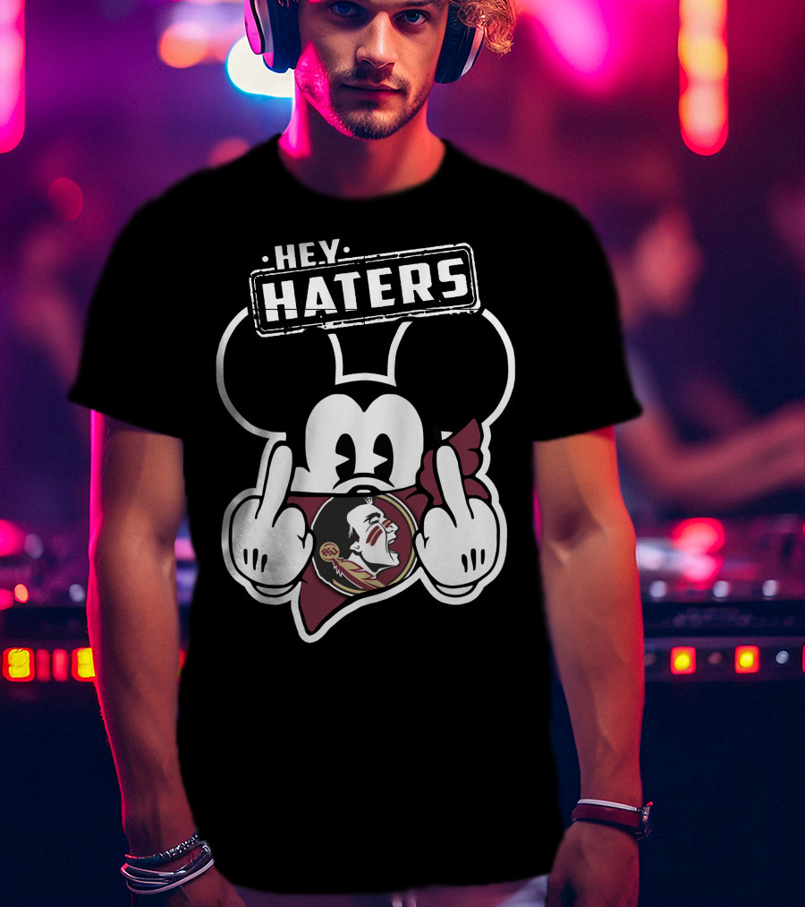 Hey Haters Mick Florida State Seminoles T-Shirt
