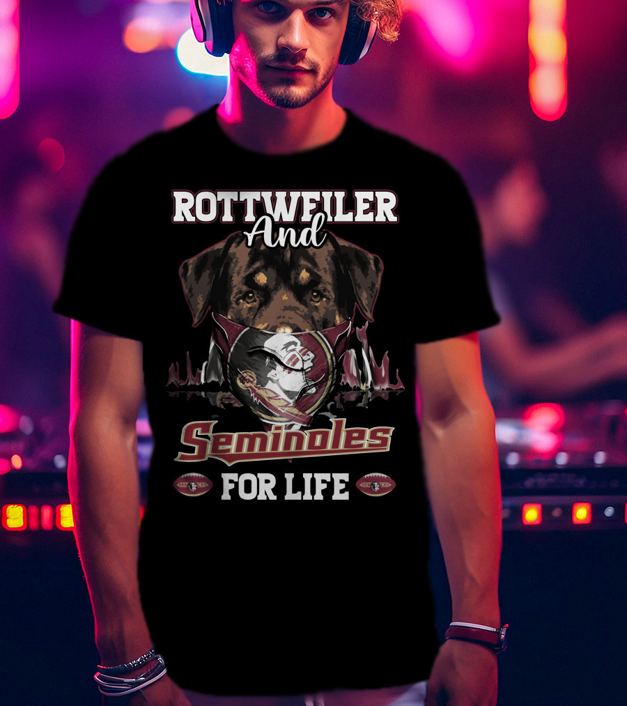 Rottweiler And Seminoles For Life Florida State T-Shirt