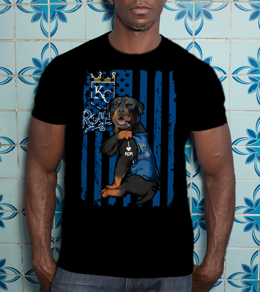 Rottweiler I Love Mom Kansas City Royals Fan T-Shirt