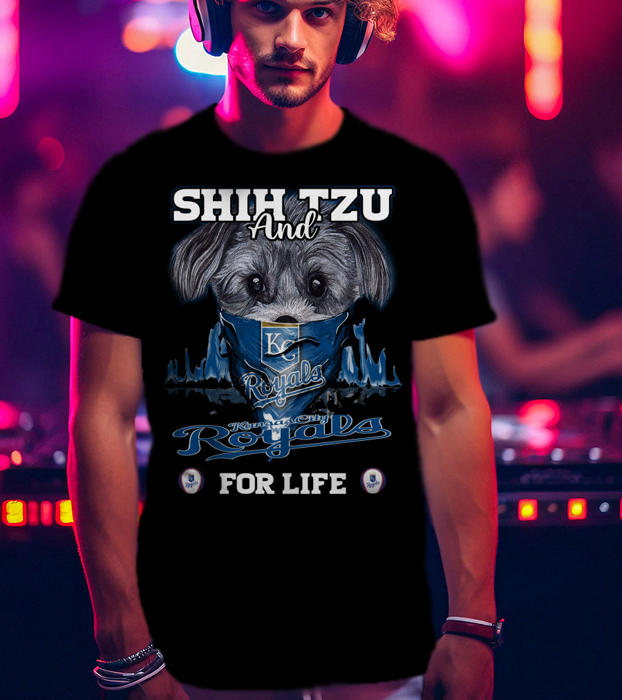 Shih Tzu And Kansas City Royals For Life T-Shirt