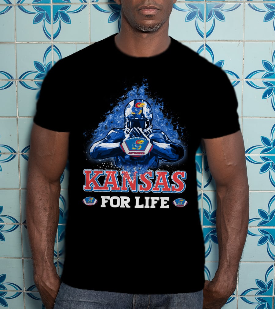 Kansas Jayhawks Football For Life T-Shirt