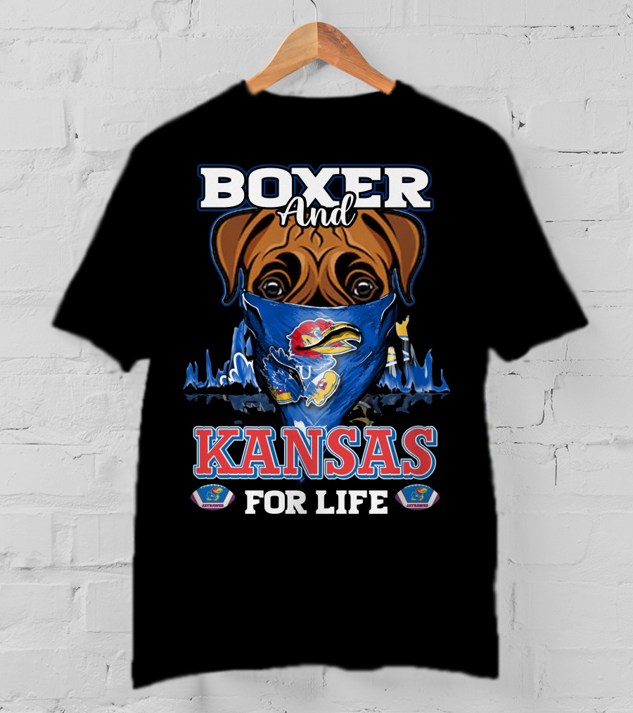 Boxer And Kansas Jayhawks For Life T-Shirt