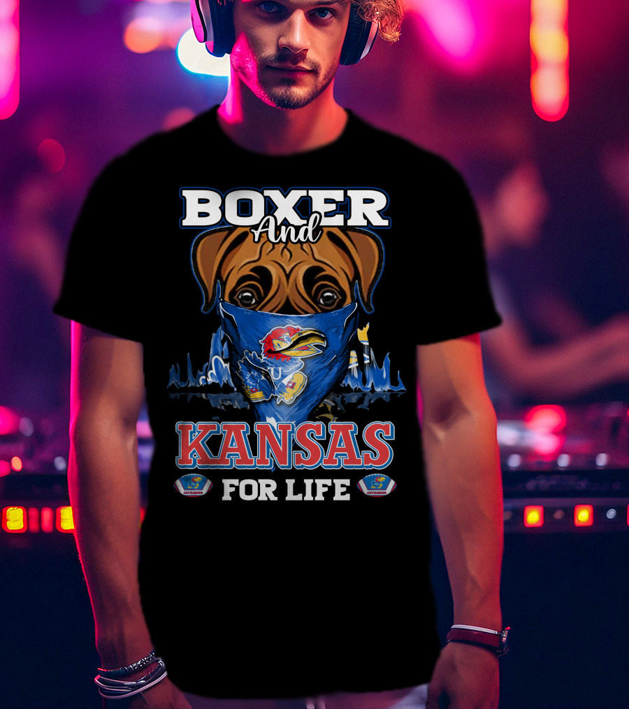Boxer And Kansas Jayhawks For Life T-Shirt